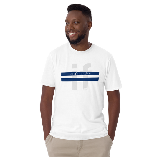 model wearing the crossout shirt in white featuring blue stripes and the text 'just say when' over a faded 'if' design.