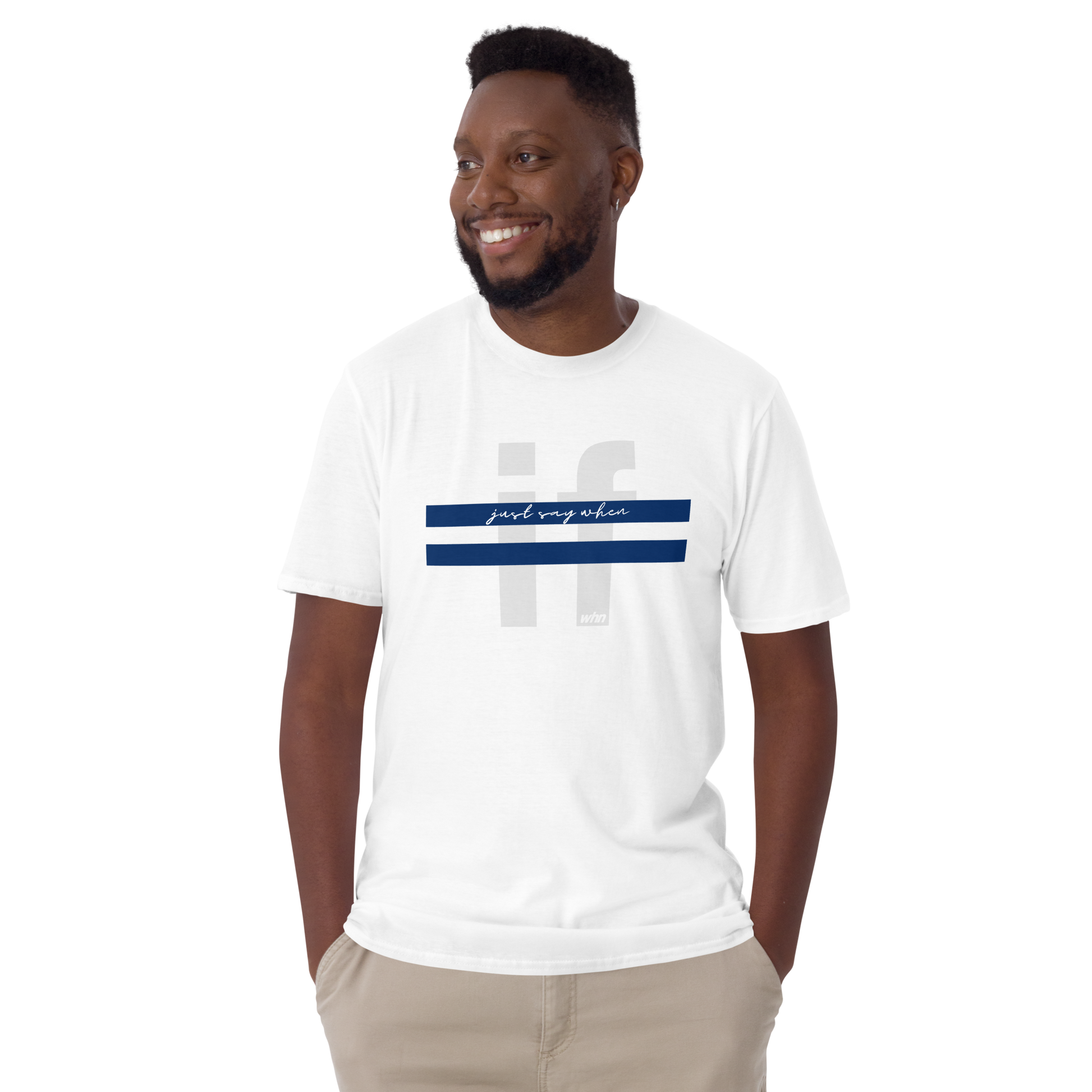 model wearing the crossout shirt in white featuring blue stripes and the text 'just say when' over a faded 'if' design.