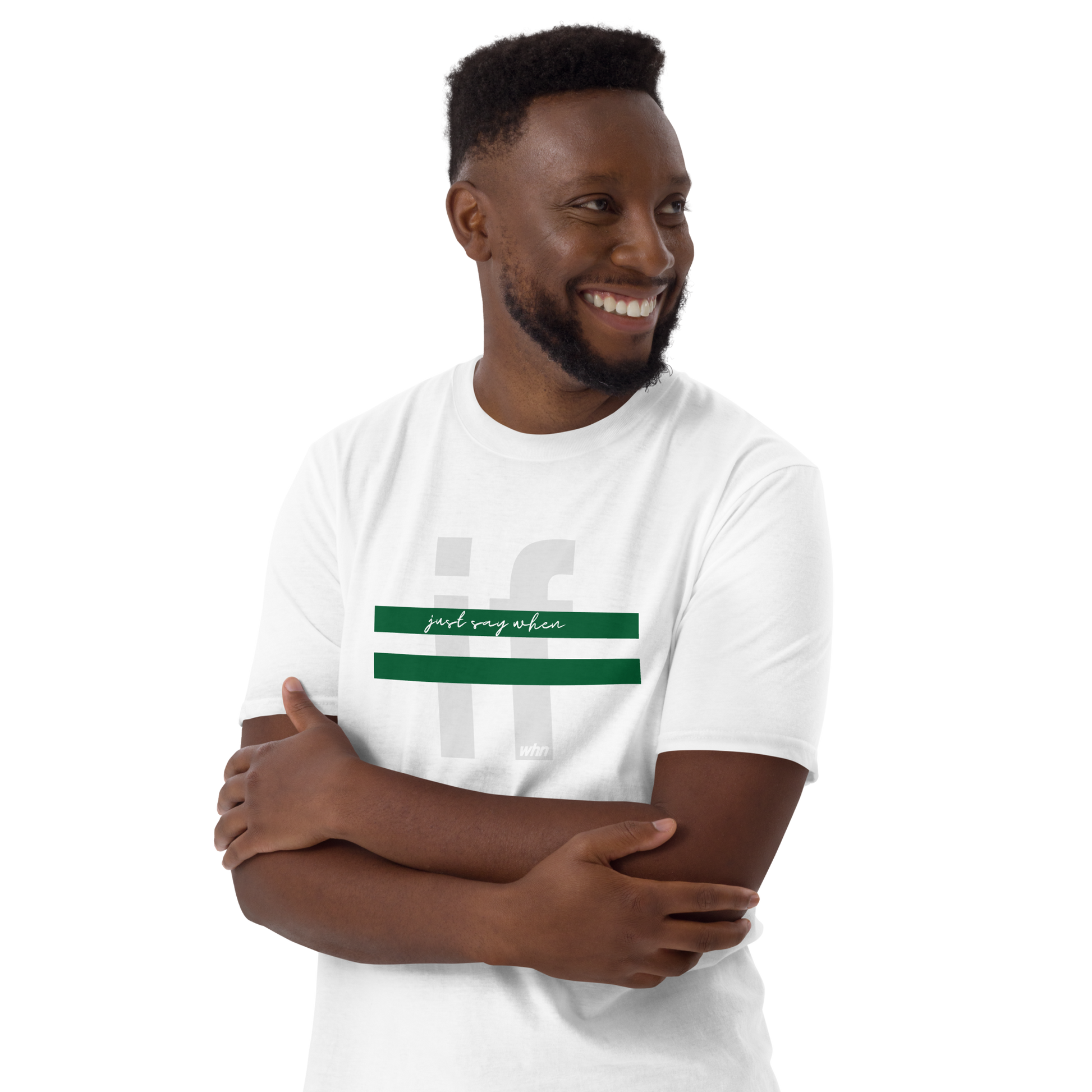 model wearing the crossout shirt in white featuring green stripes and the text 'just say when' over a faded 'if' design.
