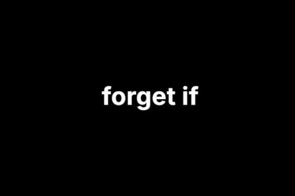 forget if