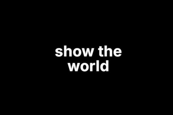 show the world